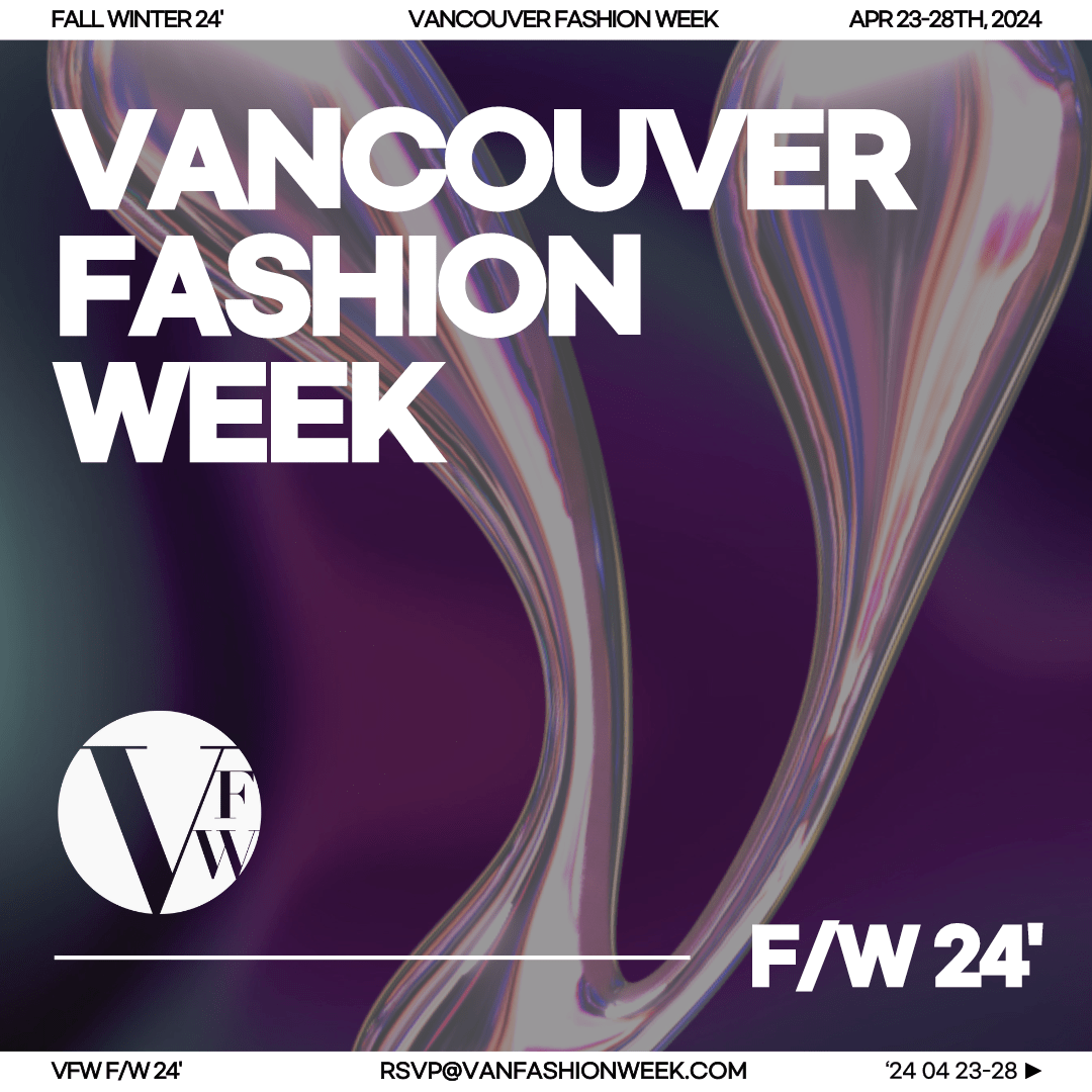 Vancouver Fashion Week FW ’24